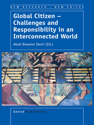 cover image of Global Citizen – Challenges and Responsibility in an Interconnected World